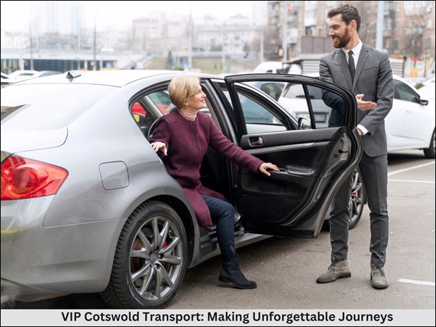VIP Cotswold Transport: Embarking on Unforgettable Journeys